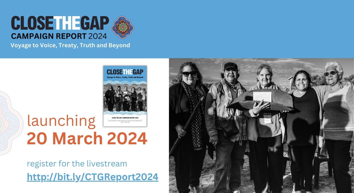 .@LowitjaInstitut and our Close the Gap Campaign Group will launch the 2024 Report – Voyage to Voice, Treaty, Truth and Beyond on 20 March 2024 (10am –11.30am). Register to watch the report launch online, live streamed from Parliament House in Canberra hubs.li/Q02p29l70