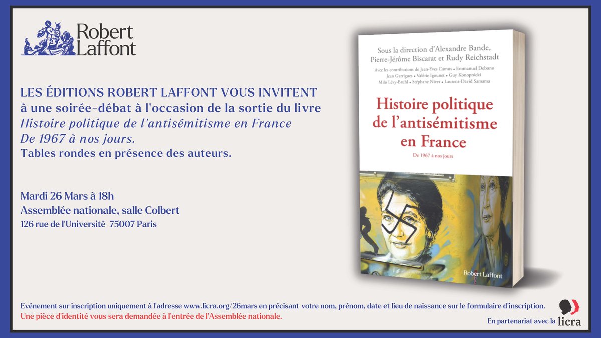 Soirée débat, à l'occasion de la sortie du livre « Histoire politique de l'antisémitisme en France : De 1967 à nos jours » en partenariat avec la @_LICRA_ 👉Evènement sur inscription : helloasso.com/associations/l… ❗ Une pièce d'identité vous sera demandée à l'entrée.