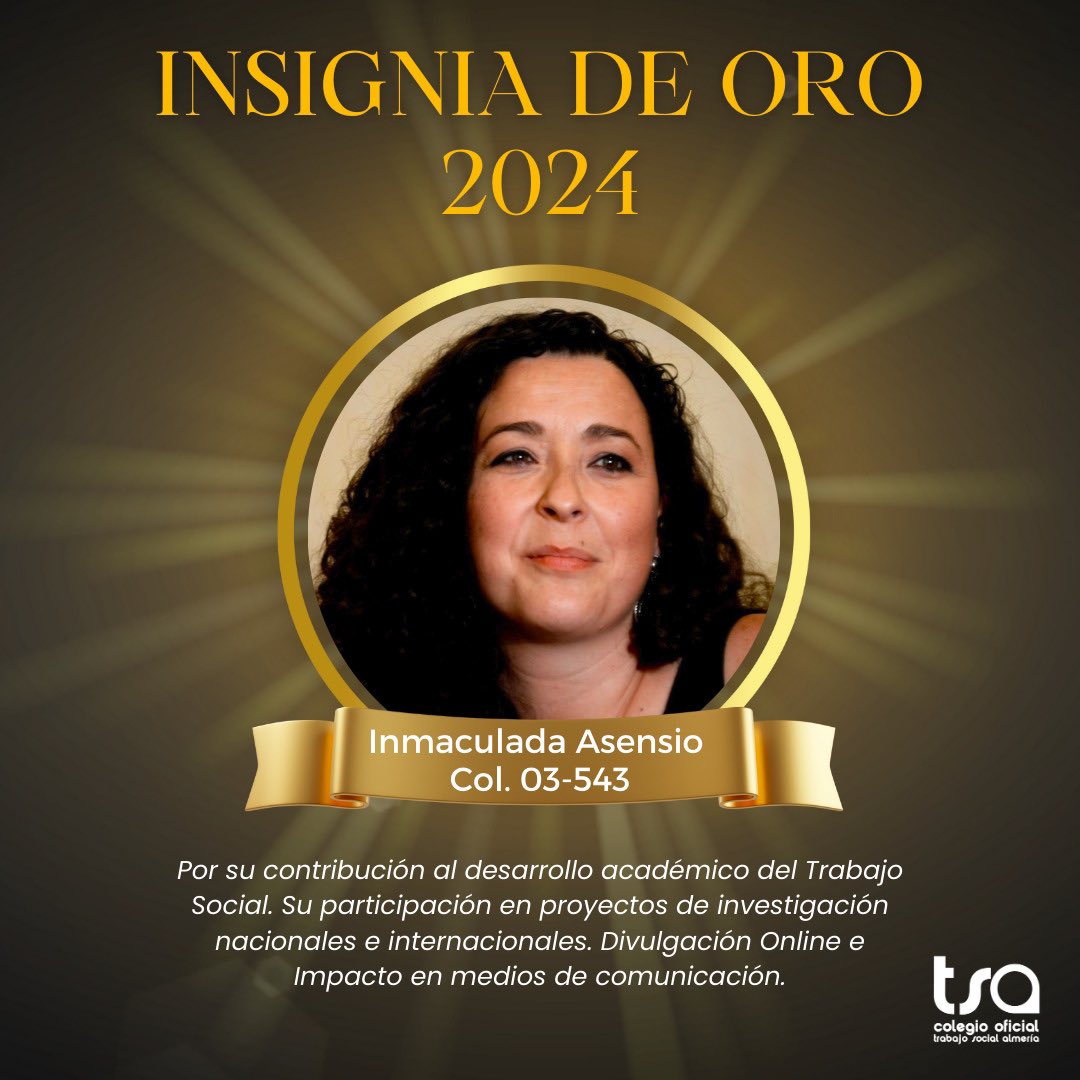La Junta de Gobierno del COTSA otorga la Insignia de Oro 2024 a Dña. Inmaculada Asensio Fernández, colegiada nº 03-543.
