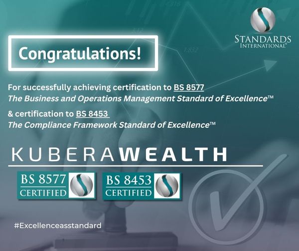 We are delighted to announce that we have recently achieved not one, but two British Standards accreditations! 

We would like to thank our wonderful team, clients and professional connections for your ongoing support. 

#kuberawealth #FinancialPlanning #ExcellenceAsStandard