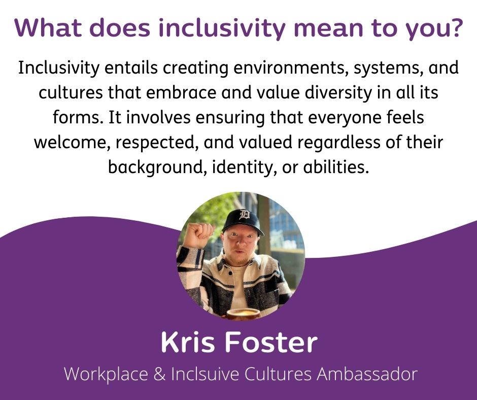 Workplace & Inclusive Cultures ambassador, Kris Foster, explains that inclusivity goes beyond mere tolerance or acceptance; it actively seeks to remove barriers, promote equity, & foster a sense of belonging for all. Let us know your perspective on inclusivity in the comments.