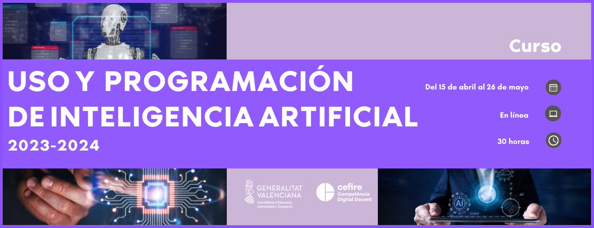 🔊Abierto plazo de inscripción del curso: "Uso y programación de inteligencia artificial"  hasta el 24 de marzo
📆Del 15 de abril al 26 de mayo
🕰️30 horas
 📍 En línea
👨‍🦱👩‍🦱 40 participantes
➕ℹ️👉cefire.edu.gva.es/sfp/index.php?…

#cefirecompetenciadigitaldocente