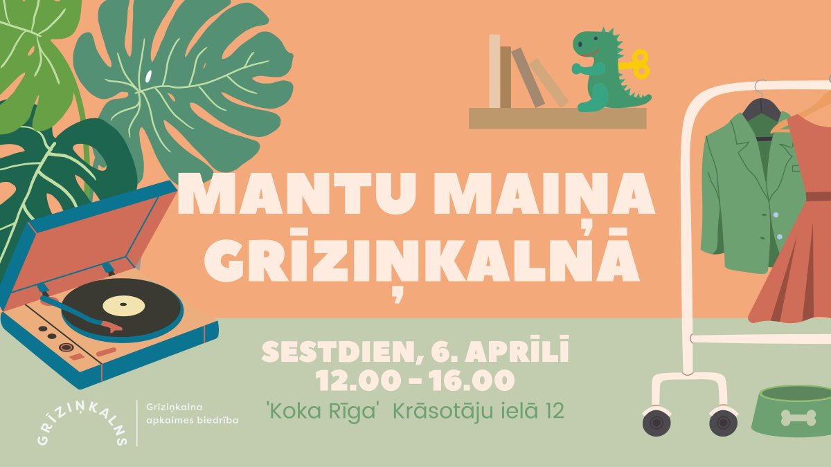 🔥 Jau piektā reize, kad Grīziņkalnā mainās ar mantām!

🎂 Svinēsim Mantu maiņas Grīziņkalnā 1⃣ gada jubileju ar jaudīgu pasākumu! 

 6.aprīlīs
"Koka Rīga"
12-16.00
Tiekamies! Info vēl sekos.