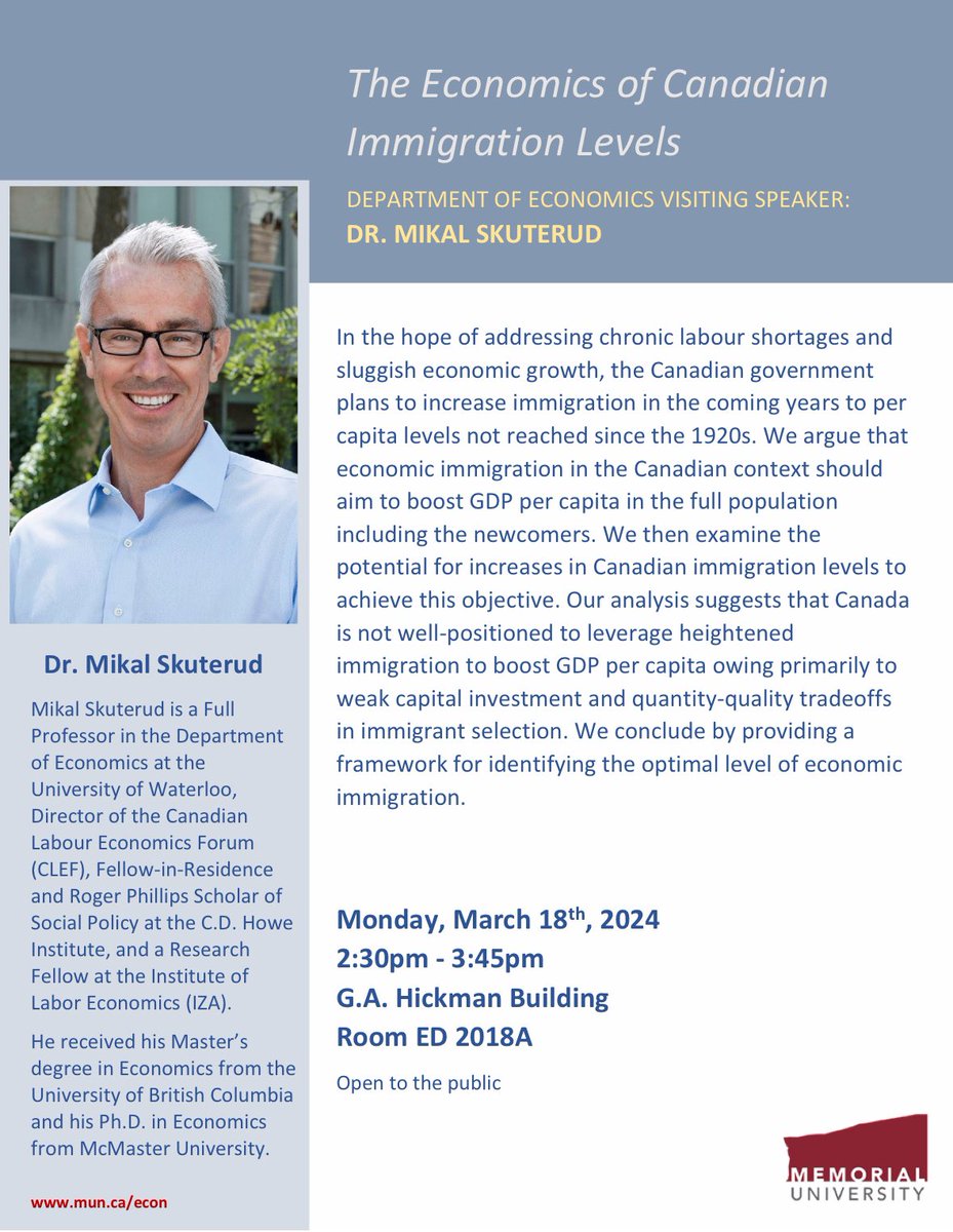 🗣️ Economics Visiting Speaker: Dr Mikal Skuterud <a href="/mikalskuterud/">Mikal Skuterud</a> will present on the economics of Canadian immigration levels on Monday March 18th, 2:30pm, GA Hickman (Education) bldg, room ED-2018A. This talk is free &amp; open to the public. #nlpoli <a href="/memorialhss/">Faculty of Humanities & Social Sciences, Memorial</a> <a href="/MemorialU/">Memorial University</a>