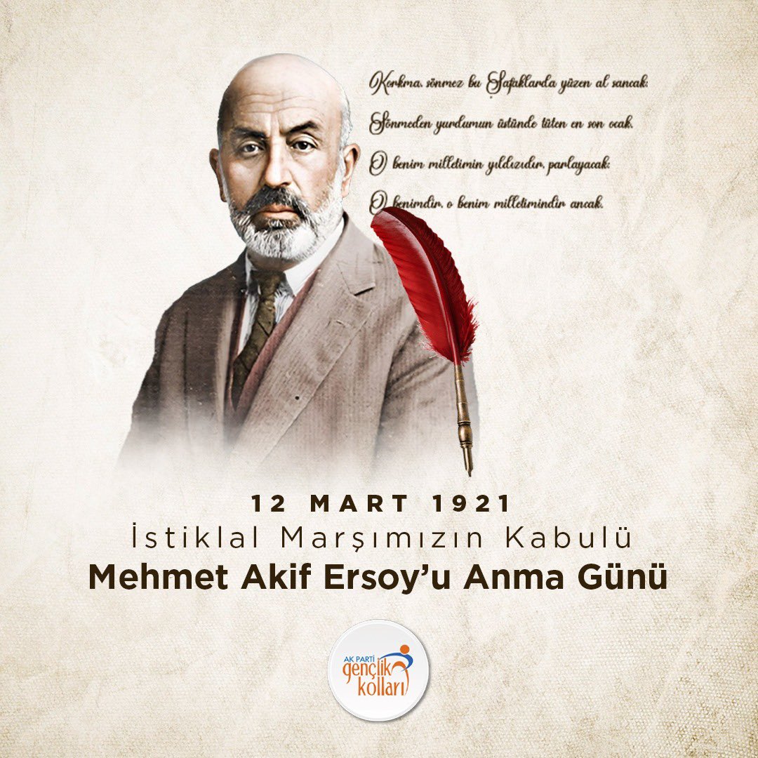 12 Mart İstiklal Marşı’mızın Kabulü ve Mehmet Akif Ersoy’u Anma Günü kutlu olsun.🇹🇷