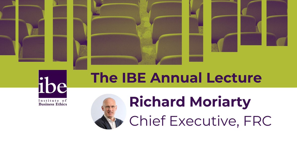 #icymi - IBE's Annual Lecture on 27 Feb 24 was delivered by Richard Moriarty, Chief Executive of @FRCnews. Catch up with the recordings of the lecture and Q&A on the IBE website 👉 ibe.org.uk/resource/the-i… #corporategovernance #corporateculture #businessethics #ethicalleadership