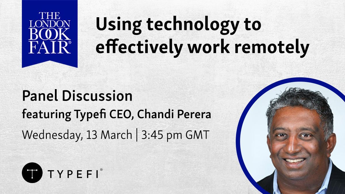 📚 Are you at @LondonBookFair? Catch Typefi CEO, Chandi Perera, in a panel discussion tomorrow at 3:45 pm. The panel, hosted by @BookMachine, will focus on how to use technology effectively for remote work in #publishing. 👉 RSVP here: bit.ly/4a252nb #LBF24 #RemoteWork