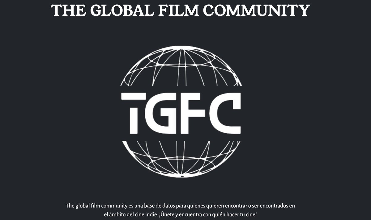En THE GLOBAL FILM COMMUNITY podrás registrarte gratuitamente para encontrar y que te encuentren en el cine indie. 

Puedes hacerlo hasta en dos cargos diferentes, buscar colaboradores por profesión, por país, región, ciudad...

¡Muy interesante!
theglobalfilmcommunity.com
