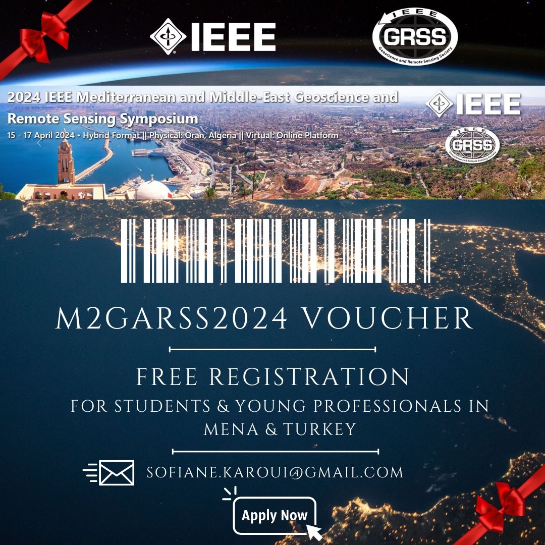 M2GARSS 2024 - Free Registration for YPs and Students in MENA region and Turkey 

Please reserve your seat as space is limited! In case you feel eligible, please fill in the form tiny.cc/m2garss and send it back together with a certification to sofiane.karoui@gmail.com