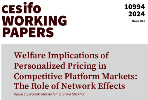 Welfare Implications of Personalized Pricing in Competitive Platform Markets: The Role of Network Effects | Qiuyu Lu, Noriaki Matsushima, @ShivaShekhar_08 #EconTwitter cesifo.org/en/publication…