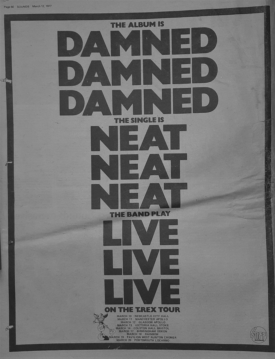 The Damned's album 'Damned Damned Damned', single 'Neat Neat Neat and T.Rex Tour advert in Sounds 12th, March 1977. @thedamned @MarcBolan1977