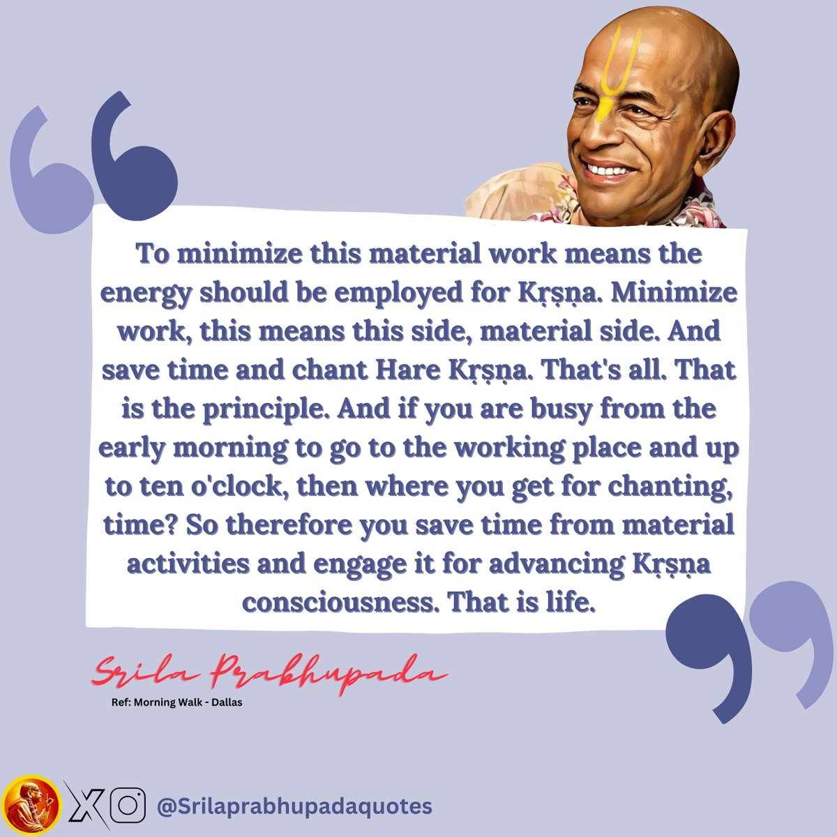 Save time and Chant Hare Krishna, That's All ! #srilaprabhupadaquotes #prabhupadaquotes #iskcon #SanatanaDharma #harekrishnamovement #spirituality #akshayapatra #srilaprabhupada #haribol #dailywisdom