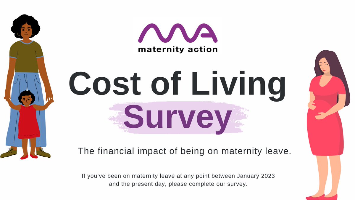 📋Take our new survey. We’ve been tracking how the #costofliving is affecting women on #maternityleave & their families. If you’ve been on maternity leave at any point between January 2023 & the present day, please tell us about your experiences surveymonkey.com/r/MA_CoL2024