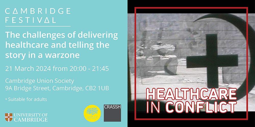 💥 CRASSH at @Cambridge_Fest The challenges of delivering healthcare and telling the story in a warzone Film screening & panel discussion 🗓️ 21 March 📍@cambridgeunion crassh.cam.ac.uk/events/41427 What can be done about the rising risks for reporters and medics in warzones?