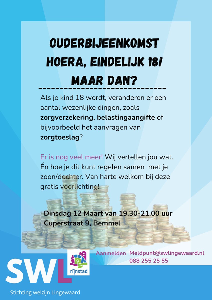 Vanavond bij SWL: financiële informatie avond 'Ik word 18 en dan?'-- voor ouders en jongeren ism <a href="/Rijnstad/">Rijnstad</a> #weekvanhetgeld  #18jaar #volwassen #zorgverzekering #belastingaangifte #digid #zorgtoeslag

Er zijn nog plekken!