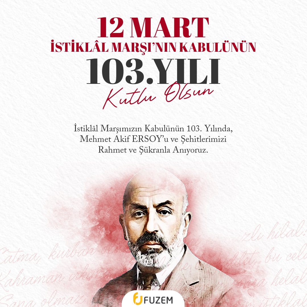 İstiklal Marşımız 103 Yaşında! Ezelden beri hür yaşamış, hür yaşayacak yüce milletimizin ‘İstiklal Marşı’nın kabulü ve Mehmet Akif Ersoy’u Anma Günü’ Kutlu Olsun 🇹🇷 fuzem.com Uzaktan Eğitim Platformu ☎ 444 23 96 📱 0542 123 89 36