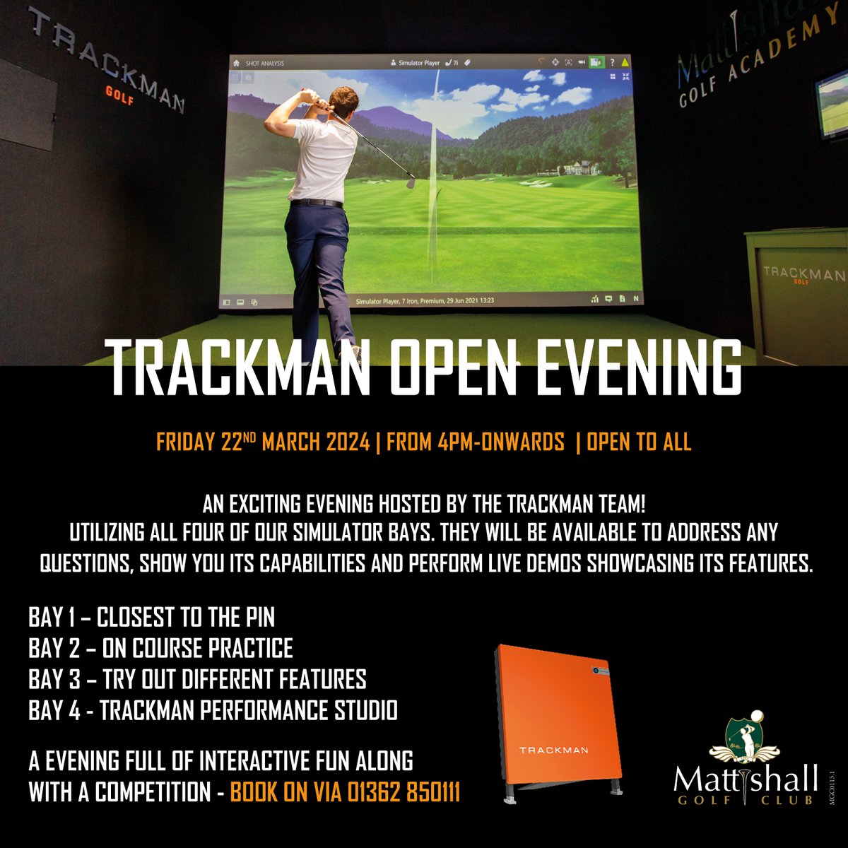 Join us for our Trackman Open Evening on Friday 22nd March starting at 4pm and open to all

Don't miss out on this exciting opportunity. Book your spot now by calling 01362 850111