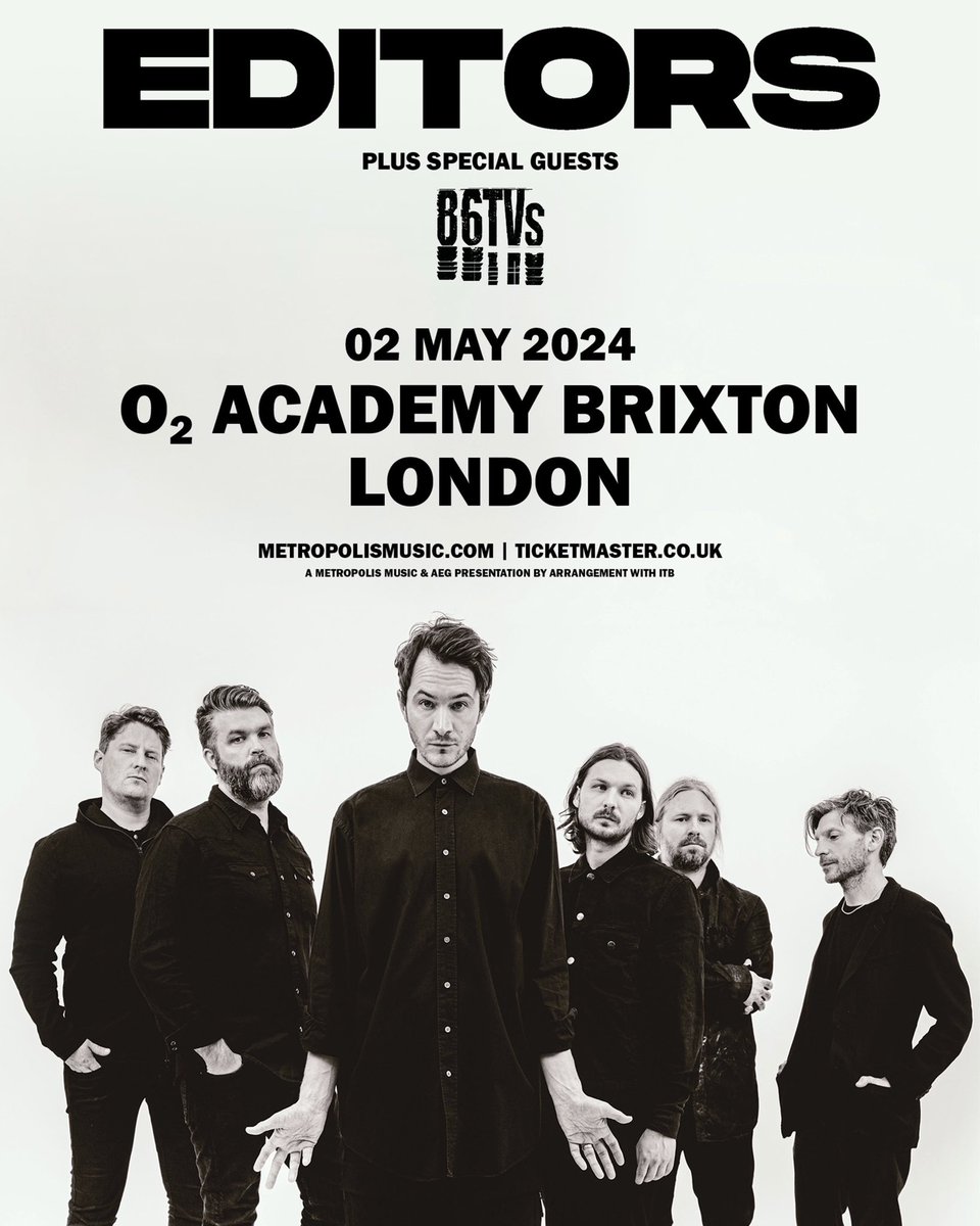 We’re excited to announce we will be joining <a href="/editorsofficial/">EDITORS</a> at <a href="/O2AcademyBrix/">O2 Academy Brixton</a> in May!

Tickets on sale now.

🎫 metropolismusic.com/all-events/edi…