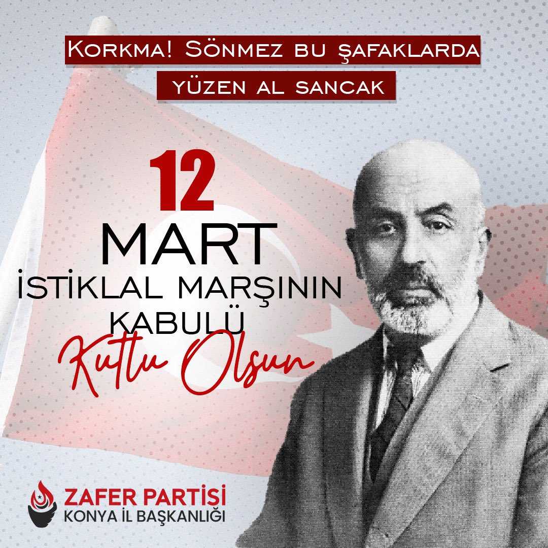 zaferkonyail's tweet photo. 12 Mart İstiklal Marşının Kabulü Kutlu Olsun
@zaferpartisi
@umitozdag
@omerfarukerd https://t.co/jYNpdLEi54