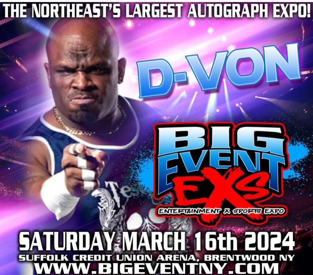 Saturday March 16 i will be at the Big Event at the Suffolk, credit union Arena in Brentwood Long Island along with the Duchess of Dudleyville Stacy Keibler and a host of other superstars, from 12 pm to 4pm . Come on out. #thedudleyboys #DVon #Testify #thebigevent