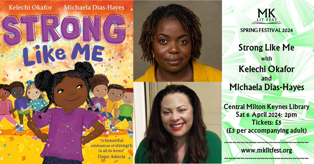 MKlitfest's tweet photo. Kelechi Okafor + Michaela Dias-Hayes' brilliant  #StrongLikeMe is a @Booktrust  Best New Book for March. And they're joining us on 6 April in CMK Library! Tickets: https://t.co/DOgeJeqSup
#childrensbooks #kidsbooks #picturebooks #miltonkeyneskids @kelechnekoff @HayesDias https://t.co/JcLaB6aATW