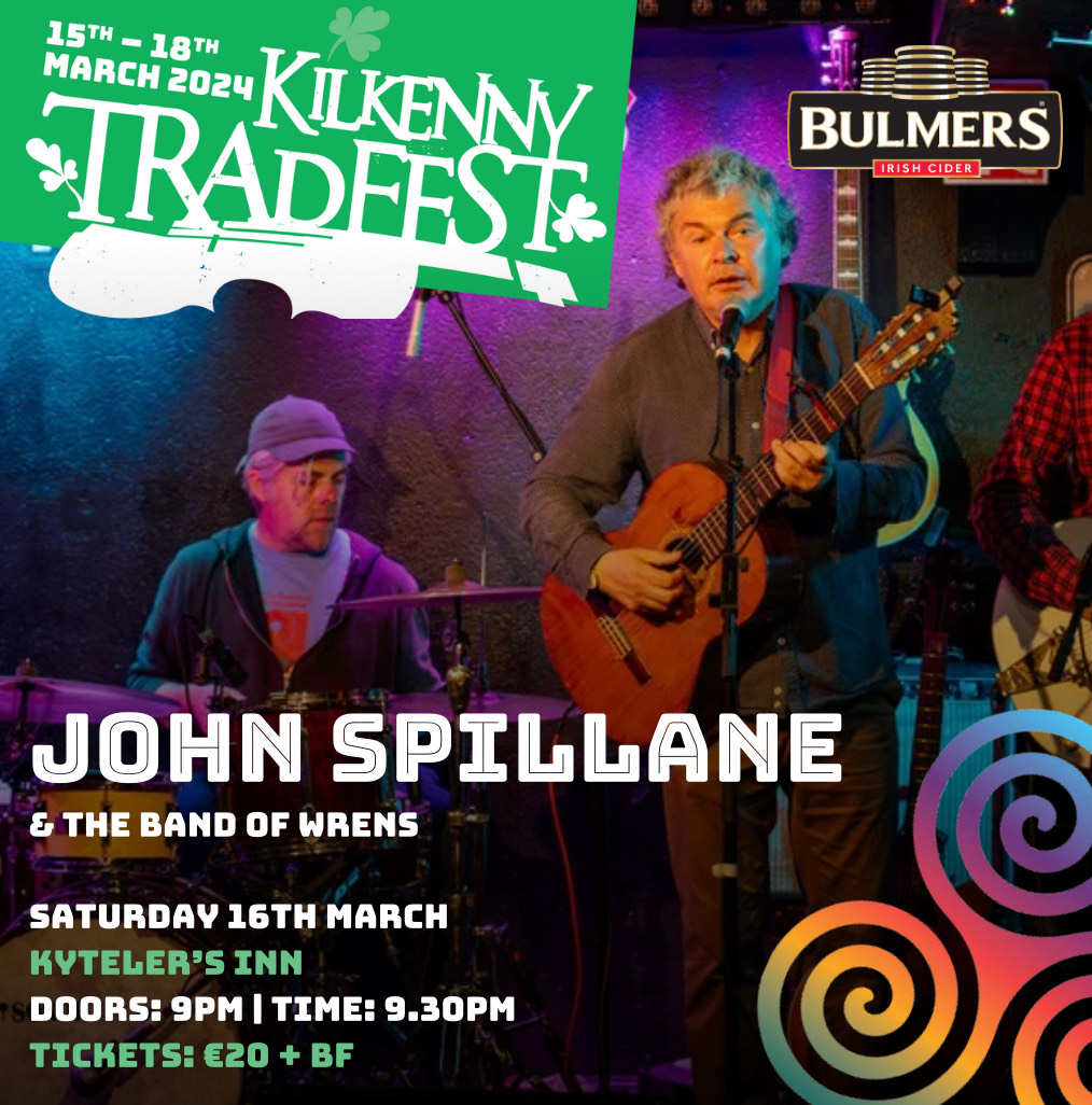 Coming up! Myself and the Band of Wrens are heading to @kktradfest ! Saturday 16th of March at #KytleresInn 9:30pm. Tickets €20 + booking fee. Grab yours here: kilkennytradfest.com/tickets/john-s…