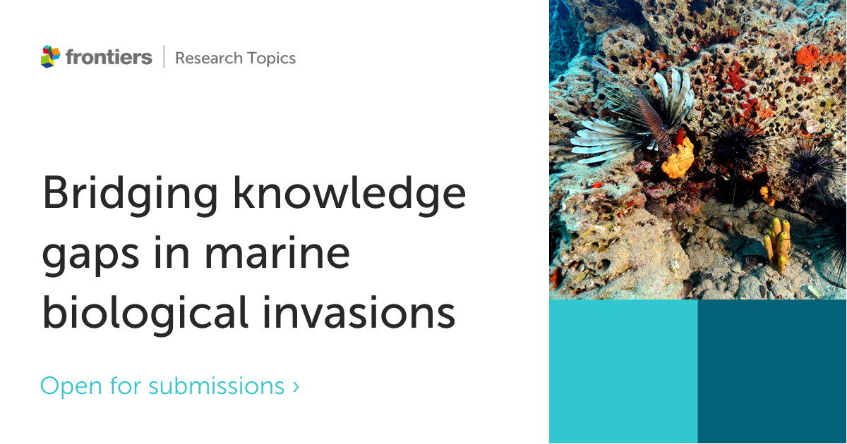 Submissions are now 🚨OPEN🚨 for the below Research Topic, hosted by Jasmine Ferrario, <a href="/ClaraGiachetti/">Clara Giachetti 🌊💚</a>, <a href="/DrKDafforn/">Dr Katherine Dafforn</a>, and Koebraa Peters 🌊🐠 Confirm your interest here 👉🏼 fro.ntiers.in/bioinvasions