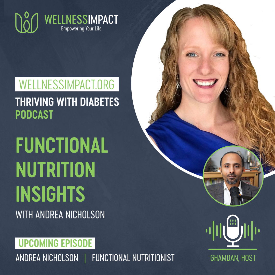 🎙️Upcoming Episode! Navigating Diabetes: Functional Nutrition Insights with Andrea Nicholson wellnessimpact.org/podcast/ #wellnessimpact #diabetes #podcast #nutrition #bloodsugar #insulinresistance #lifestylechanges #longevity #podcastshow #diabetessupport