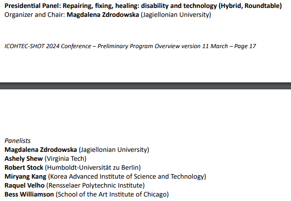 Incredibly happy to be organising presidential panel for @icohtec and @SocHistTech joint 2024 conference. With @ashleyshoo, Robert Stock, @K_MiraSTS, Raquel Velho and Bess Williamson we will discuss disability and technology @JDisSoc @CGDS_UTSC @DisabilityHistr @CDSLeeds