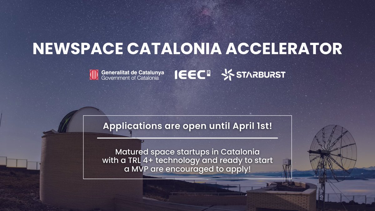 IEEC_space's tweet photo. Are you a space startup with a mininum viable product ready to be accelerated? Check this out!

🚀 The Government of Catalonia (@tic) and the #IEEC present the NewSpace Catalonia Accelerator programme.

🛰️ The programme aims to facilitate 4 emerging companies in the Catalan ecosystem to be part of a flagship programme to increase their competitiveness.

🤝 Specialised mentoring, market analysis, business model, introductions to investors, and much more! Check the conditions and apply! 👉 https://t.co/Fyw23qvJuK

The initiative is promoted in the framework of the #NewSpaceStrategy in collaboration with @starburstaero