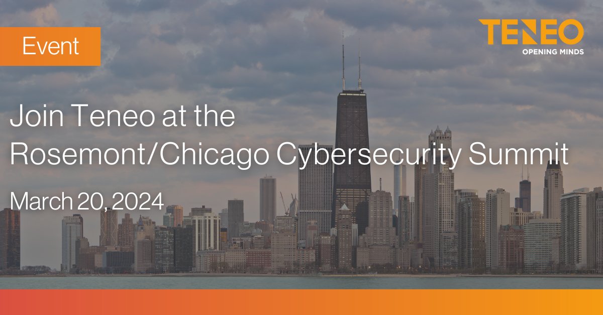 We're excited to announce that Teneo will be participating in the much-anticipated Rosemont/Chicago CyberSecurity Summit scheduled for March 20th. Stop by our booth to say hello.

#OfficialCybersecuritySummit #cybersecurity