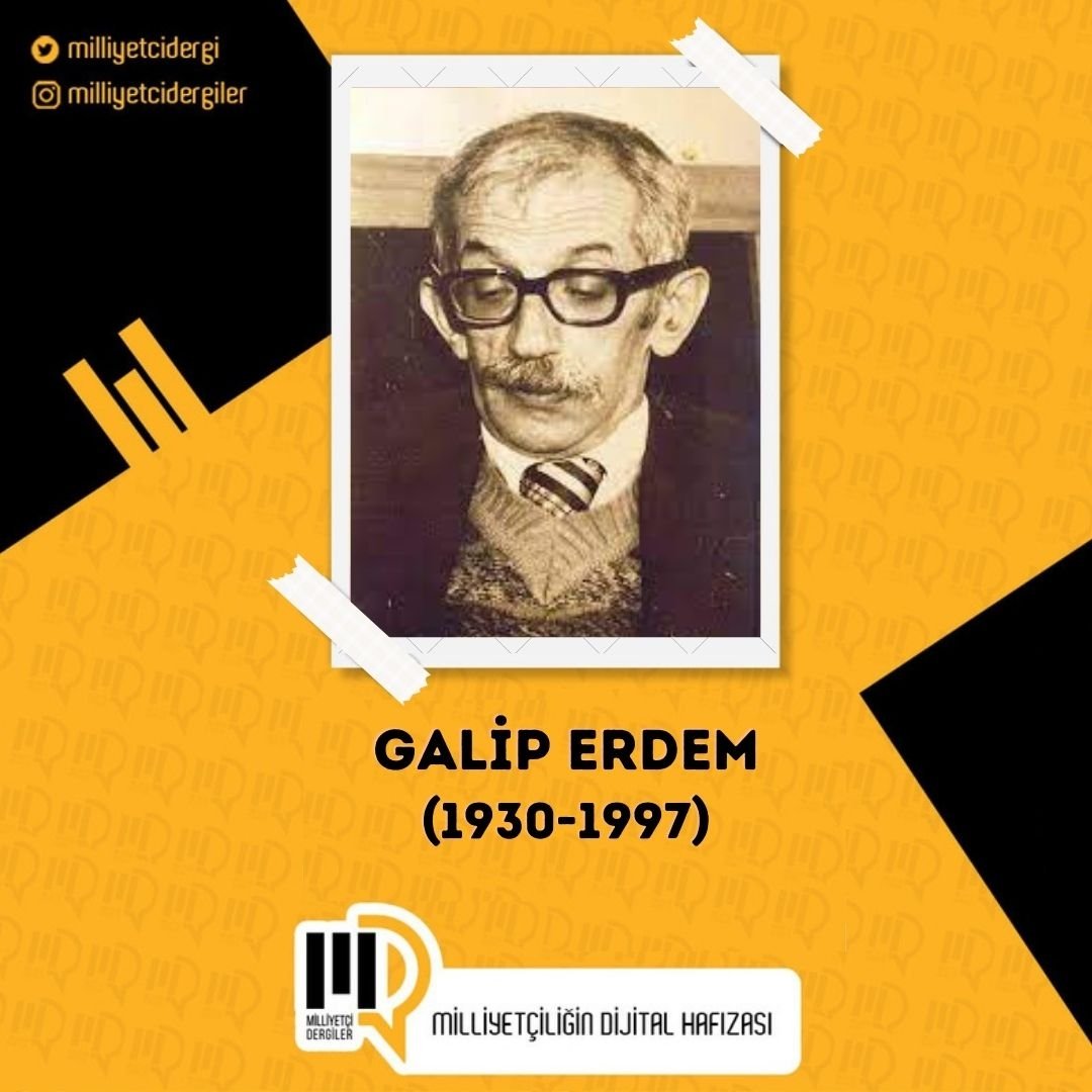 Galip Erdem'i vefat yıldönümünde saygı ve rahmetle anıyoruz. Galip Erdem'in Milliyetçi Dergiler projesi kapsamında taranan yazılarına aşağıdaki bağlantı adresinden ulaşabilirsiniz. milliyetcidergiler.org/yazar/6119/Gal…