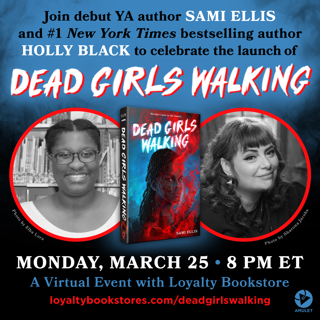 What are you doing March 25th? Tuning in (virtually) to watch @themoosef and @hollyblack talk DEAD GIRLS WALKING at @Loyaltybooks one day before pub!