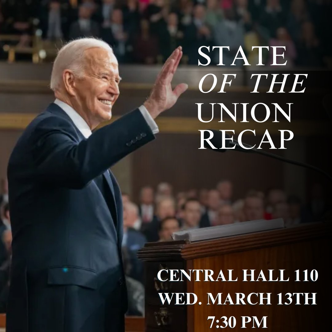 Join the BGSU College Democrats TONIGHT at 7:30 PM in Central Hall 110 as we discuss President Biden's State Of The Union!