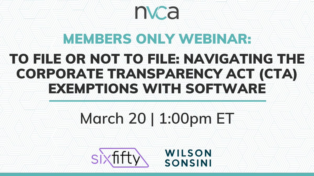 📅 March 20: Calling all NVCA members! Join us, in partnership with <a href="/sixfiftyhq/">SixFifty</a> and <a href="/wilsonsonsini/">Wilson Sonsini</a>, for an engaging members-only overview of what #VCs need to know about the Corporate Transparency Act (#CTA).

📩 RSVP to jzemel@nvca.org for more information.