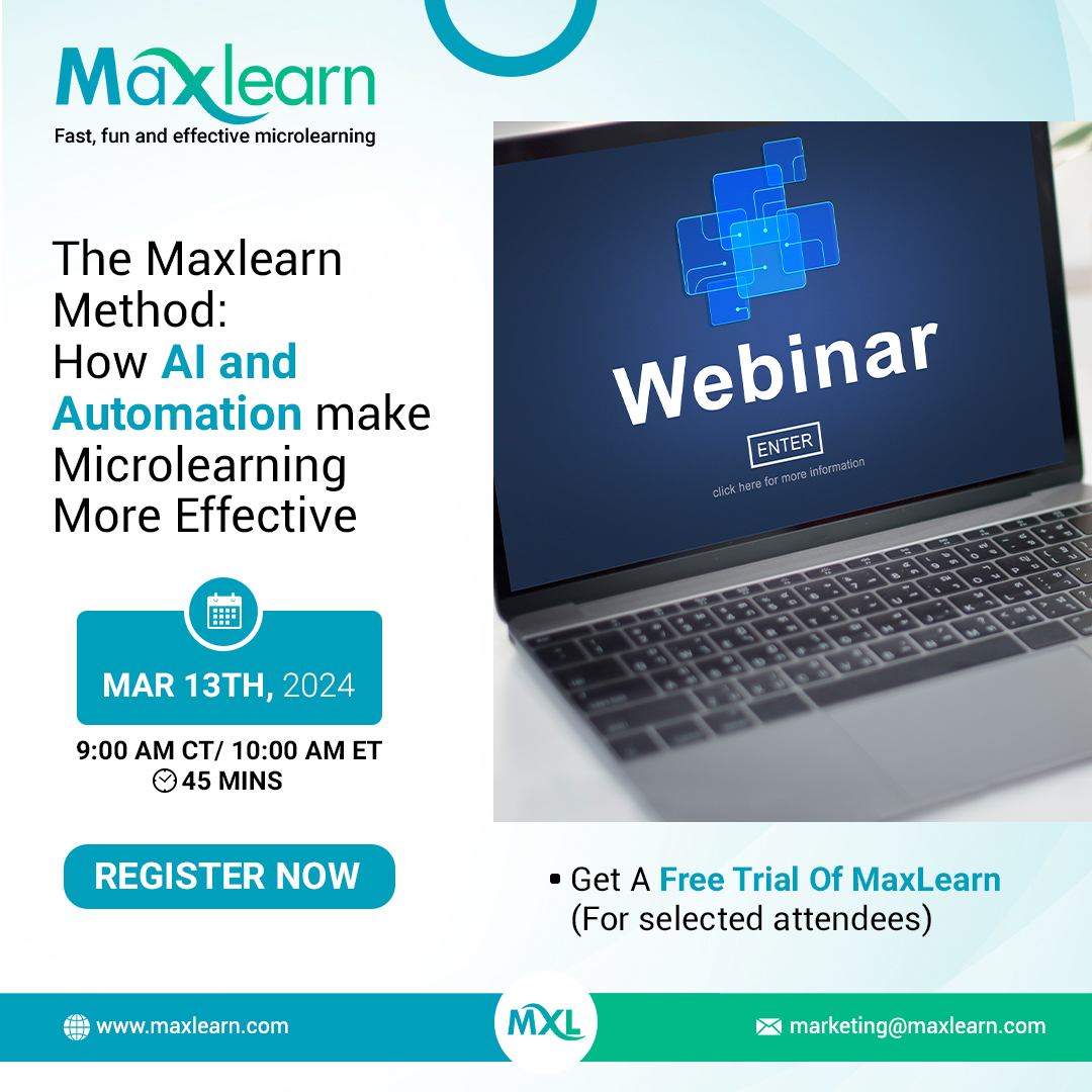 maxlearn_global's tweet image. MaxLearn welcomes you to a ground breaking three-part webinar series where we will delve into the core principles that can make micro learning fast, fun and effective. Register here... maxlearn.com/webinars/are-y…

#webinar #microlearning #aiauthoringtool #maxlearn  #AIandAutomation