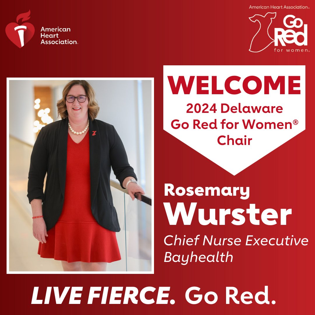 The American Heart Association is pleased to announce Rosemary Wurster, Chief Nurse Executive, @BayhealthDE, as the 2024 Go Red for Women Chair! #GoRedForWomen Click here to view the full release spr.ly/6013kDfWT