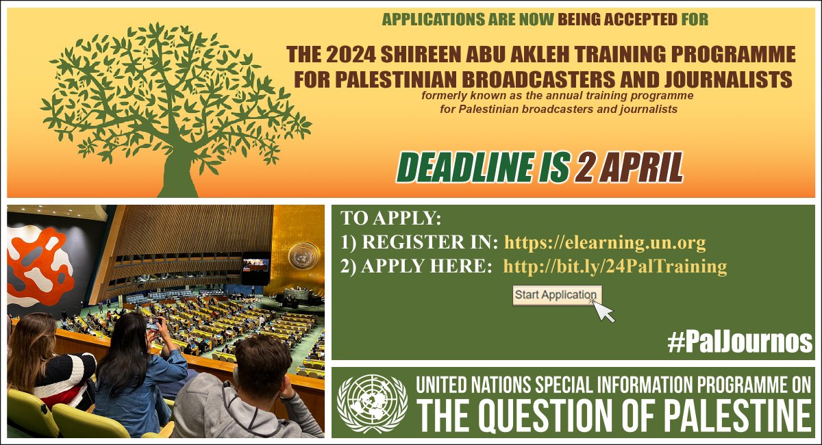 Online registration for 🇺🇳2024 Shireen Abu Akleh Training Programme for Palestinian Broadcasters &Journalists is now OPEN. Apply by following these 2 simple steps: REGISTER HERE: elearning.un.org APPLY HERE: bit.ly/24PalTraining Deadline is 2 April 2024 #PalJournos