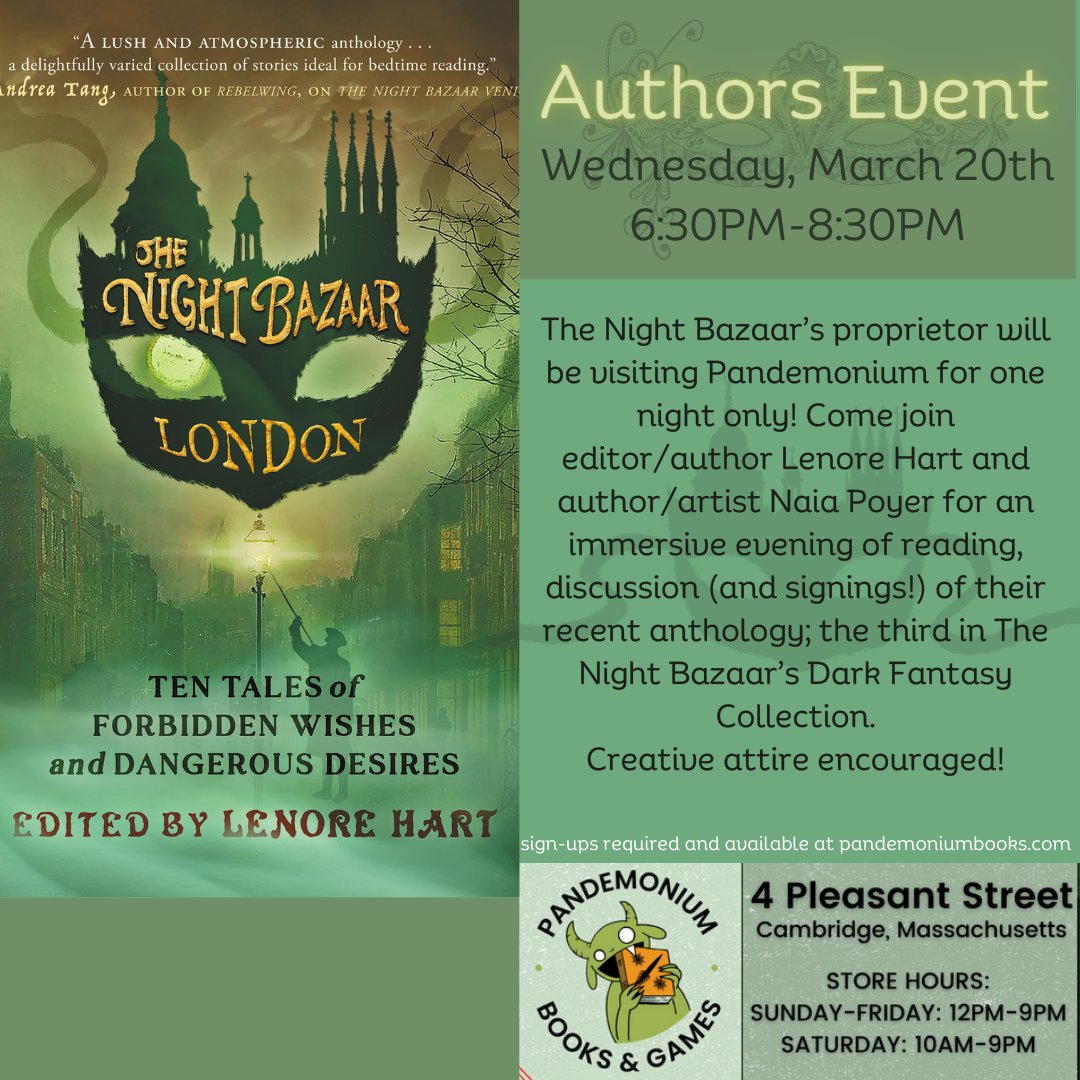 The proprietor of the Night Bazaar will be visiting Pandemonium for one night only! Come join editor and author Lenore Hart and author and artist Naia Poyer for an immersive evening of reading, discussions (and signings!) of their recent anthology. pandemoniumbooks.com/products/night…
