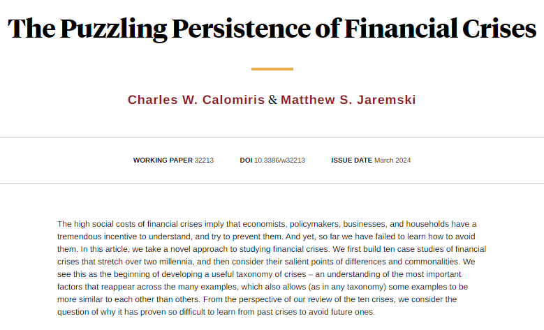 Creating case studies of financial crises that stretch over two millennia to consider why it has proven so difficult to learn from past crises to avoid future ones, from Charles W. Calomiris and Matthew S. Jaremski nber.org/papers/w32213