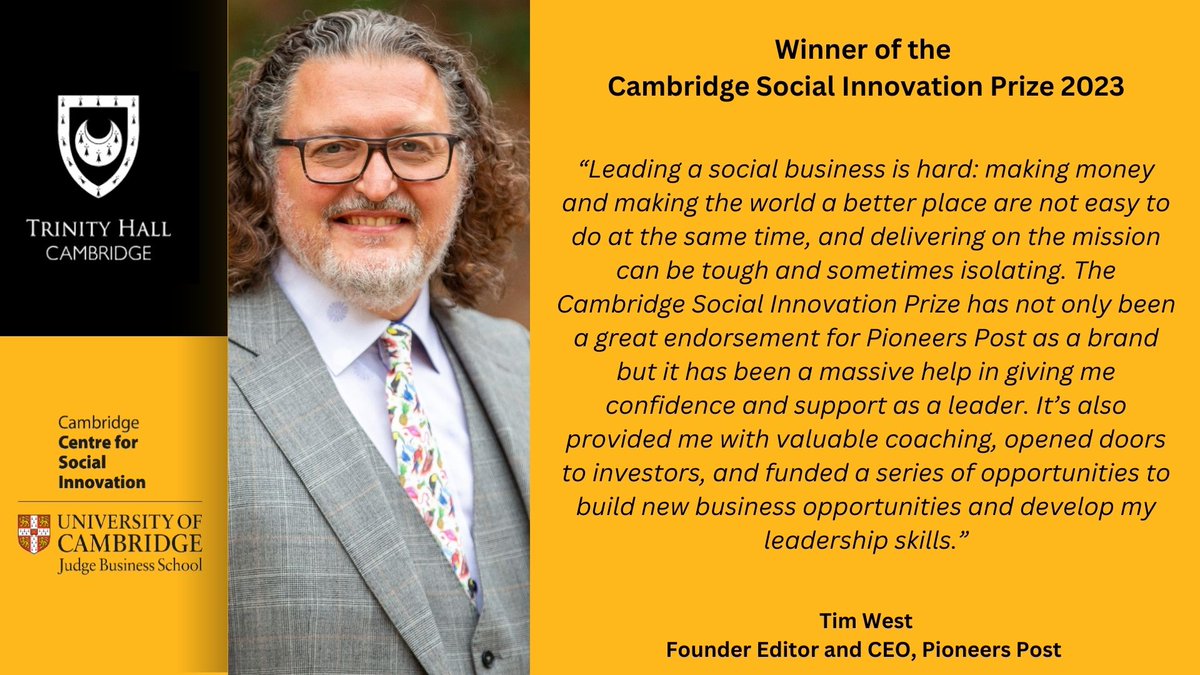 Founder Editor & CEO of @PioneersPost, Tim West, was a winner of the Cambridge Social Innovation Prize 2023. The prize is for #socents and supported by @TrinityHallCamb and @CJBSsocinnov. The prize will enable you to increase your social impact. Apply – jbs.cam.ac.uk/faculty-resear…