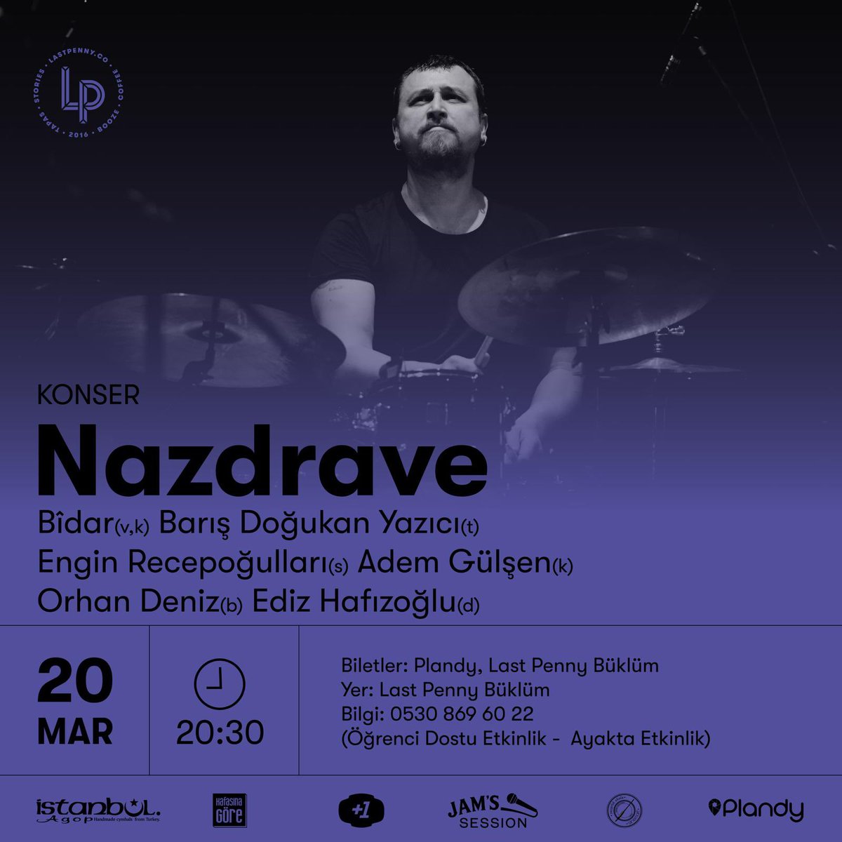 Last Penny’ye geliyoruz! 

“Uzaylılar Hoşgeldiniz”in yanısıra, yayınlayacağımız yeni albümden müzikleri de ilk kez bu konserde duyacaksınız.

Bîdar (v,k)
Barış Doğukan Yazıcı (tr)
Engin Recepoğulları (ts)
Adem Gülşen (k)
Orhan Deniz (b)

 Biletler👇

plandy.me/nazdrave-1/e/B…