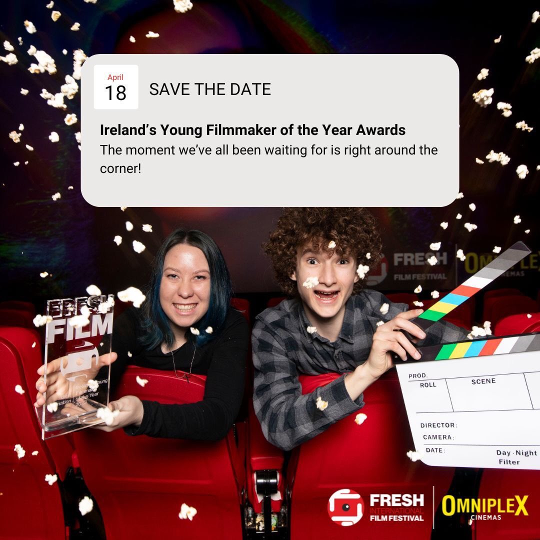 freshfilmie's tweet photo. 🎬 The wait for #irelandsyoungfilmmakeroftheyear24 is almost over
📆 Mark April 18 in your calendars and hold tight
#freshfilm #freshinternationalfilm #omniplexcinemas #iyfty #youngfilm #film #competition #irishfilm #filmmaking
@omniplexcinema @RTEjr https://t.co/N4m8ZeP9b2