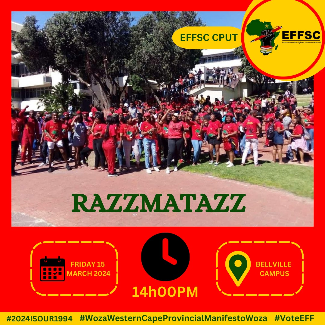 EFFYouthWC's tweet photo. ♦️RAZZMATAZZ♦️

The EFFSC will be hosting a RAZZMATAZZ as we agitate students &amp; the youth towards the Provincial Manifesto Rally to be addressed by Commander In Chief @Julius_S_Malema .

Isukile!
#VoteEFF2024 
#2024IsOur1994 https://t.co/OqmQRbV4d4