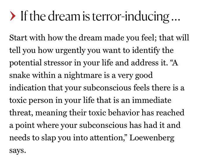 At the end of last year I was having nightmares with snakes almost every night. I woke up sweating, scared