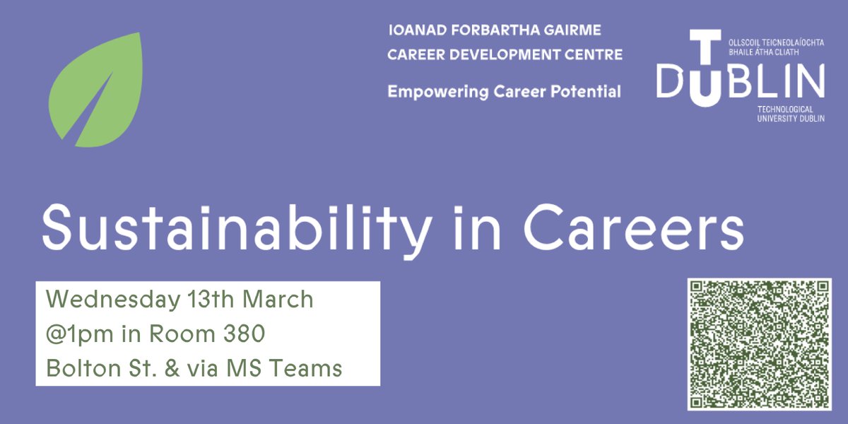 <a href="/WeAreTUDublin/">TU Dublin / OT Baile Átha Cliath</a> students - thinking of pursuing a career in sustainability? Green talent &amp; ESG are some of the most sought after skills by prospective employers. Join the TU Dublin Career Development Centre 'Sustainability in Careers' event! 13 March 13:00, Bolton Street Room 380