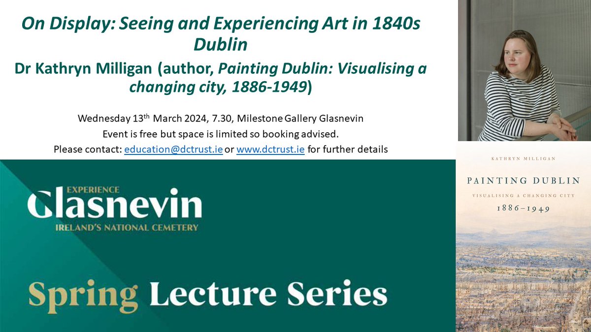 ExpGlasnevin's tweet photo. Join us tomorrow evening for 'On Display: Seeing and Experiencing Art in 1840s Dublin' with @katymilligan, in our final Spring Lecture Series with Trinity College Dublin.

The lecture is free to attend, and will be held at 7:30 PM in the Milestone Gallery!

#IrishHistory https://t.co/vgwNWgqIp5