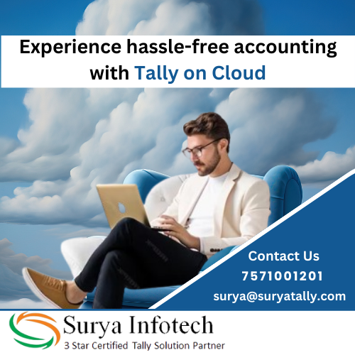 Tally on Cloud - The Future of Accounting and Inventory Management Is Here!
Access AnyWhere, AnyTime with Tally on cloud.
Get it Into Best Price
.
.
.
.
#SuryaInfotech #SuryaTally #TallyOnCloud #AccessAnyWhere #AnyTime #TallyPrime #Tally4.0 #SafeandSecure