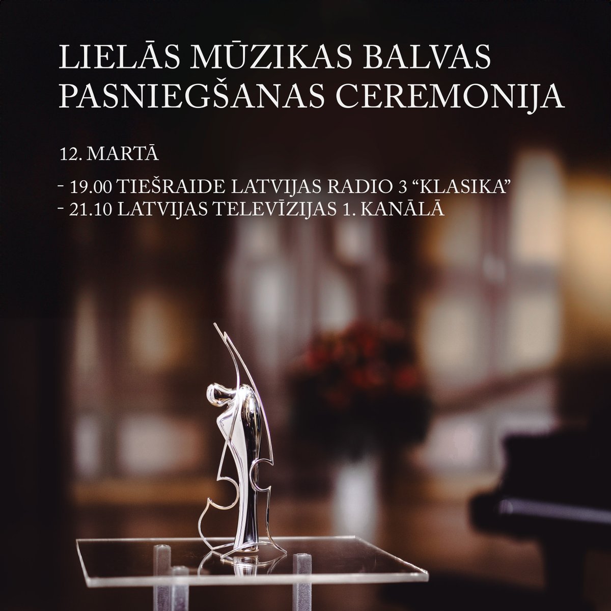 Balvu pasniegšanas ceremonija notiks 12. martā Latvijas Nacionālajā operā plkst. 19.00.

Pasākumu atspoguļos Latvijas Televīzijas 1. kanāls plkst. 21:10 un Latvijas Radio 3 “Klasika” tiešraidē plkst. 19.00.