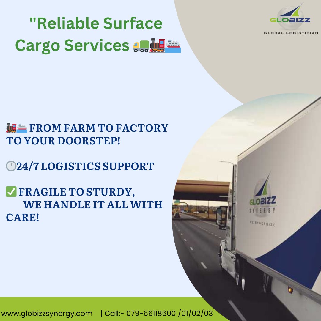 Transport your goods with ease! Our surface #transport services are available round-the-clock, ensuring your cargo reaches its destination safely and on time. 

#GlobizzSynergy #SurfaceTransport #Logistics #RoundTheClockService #Transportation #ReliableDelivery
